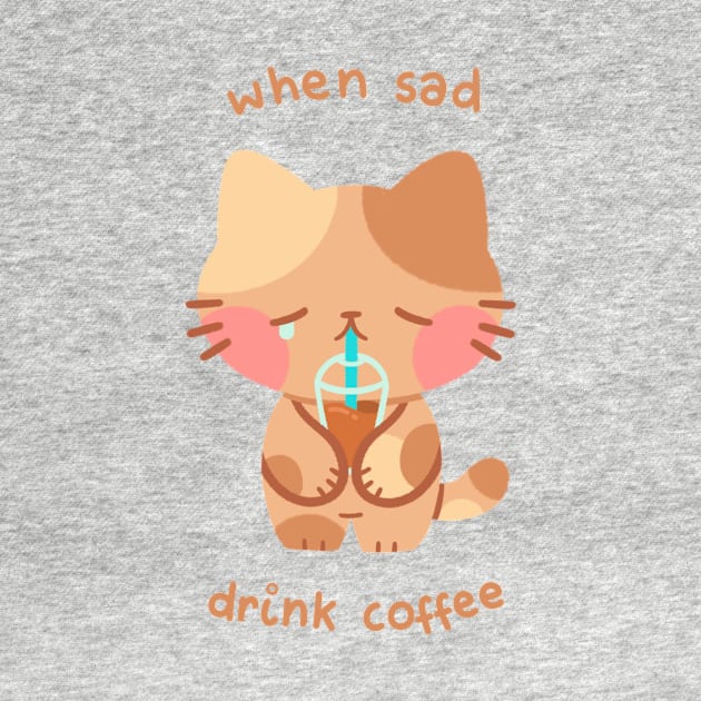 When Sad, Drink Coffee Cat by Niamh Smith Illustrations